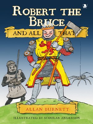 cover image of Robert the Bruce and All That